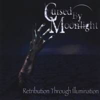Cursed by Moonlight : Retribution Through Illumination